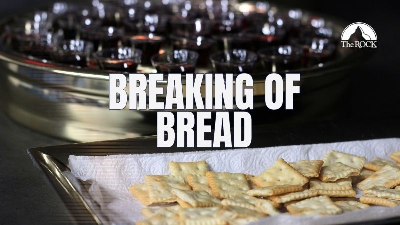 Breaking of Bread
